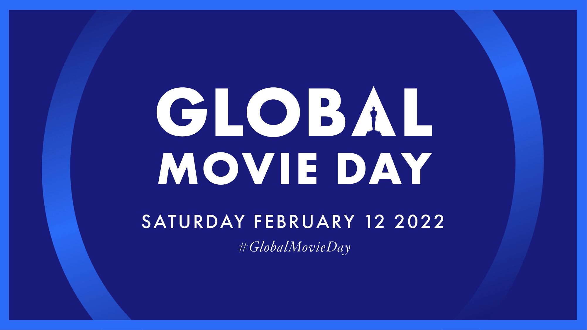 ACADEMY UNVEILS LINEUP FOR  THIRD ANNUAL GLOBAL MOVIE DAY