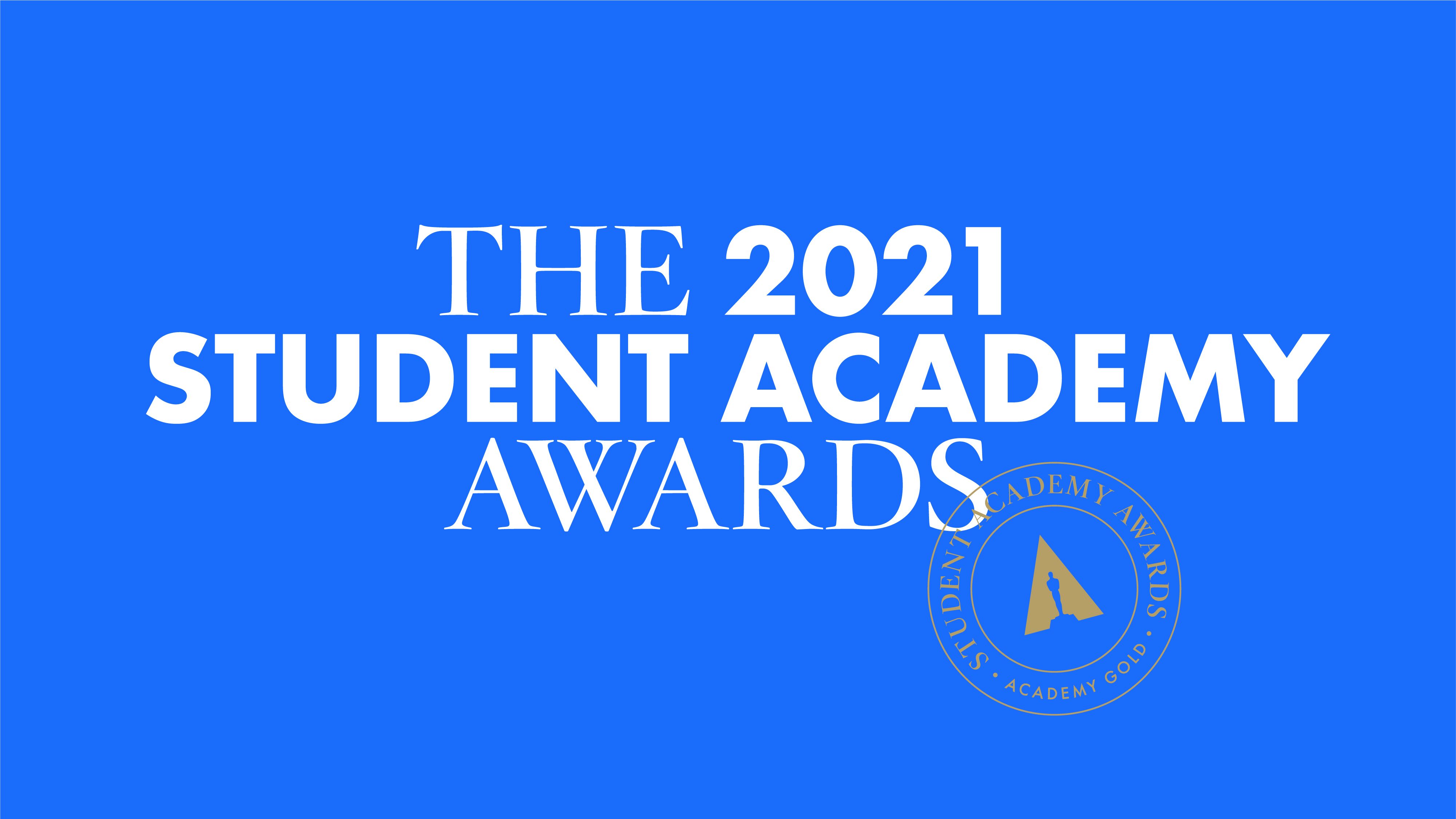 Meet the 2021 Student Academy Awards Finalists