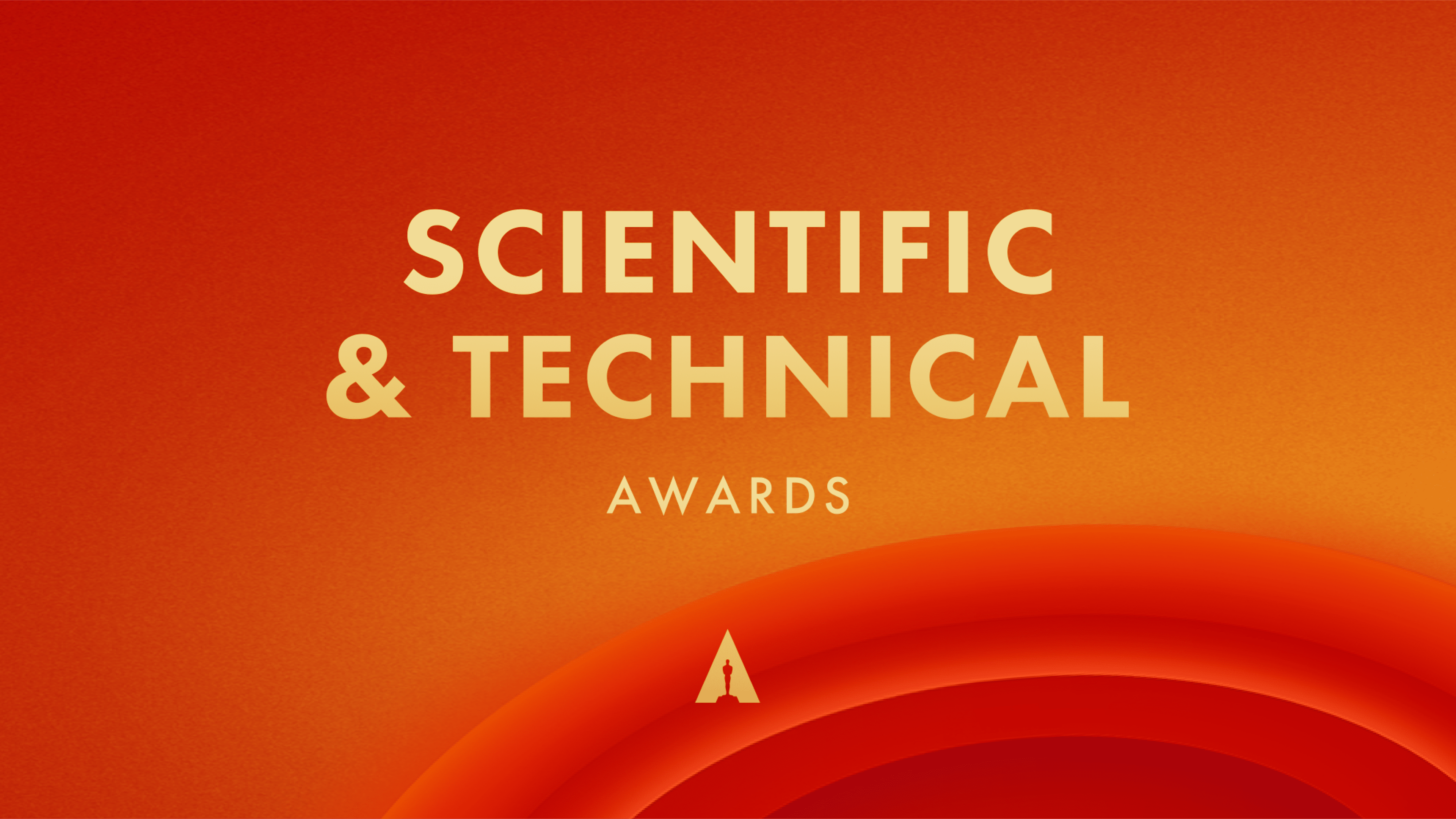 16 SCIENTIFIC AND TECHNICAL ACHIEVEMENTS TO BE HONORED WITH ACADEMY AWARDS®