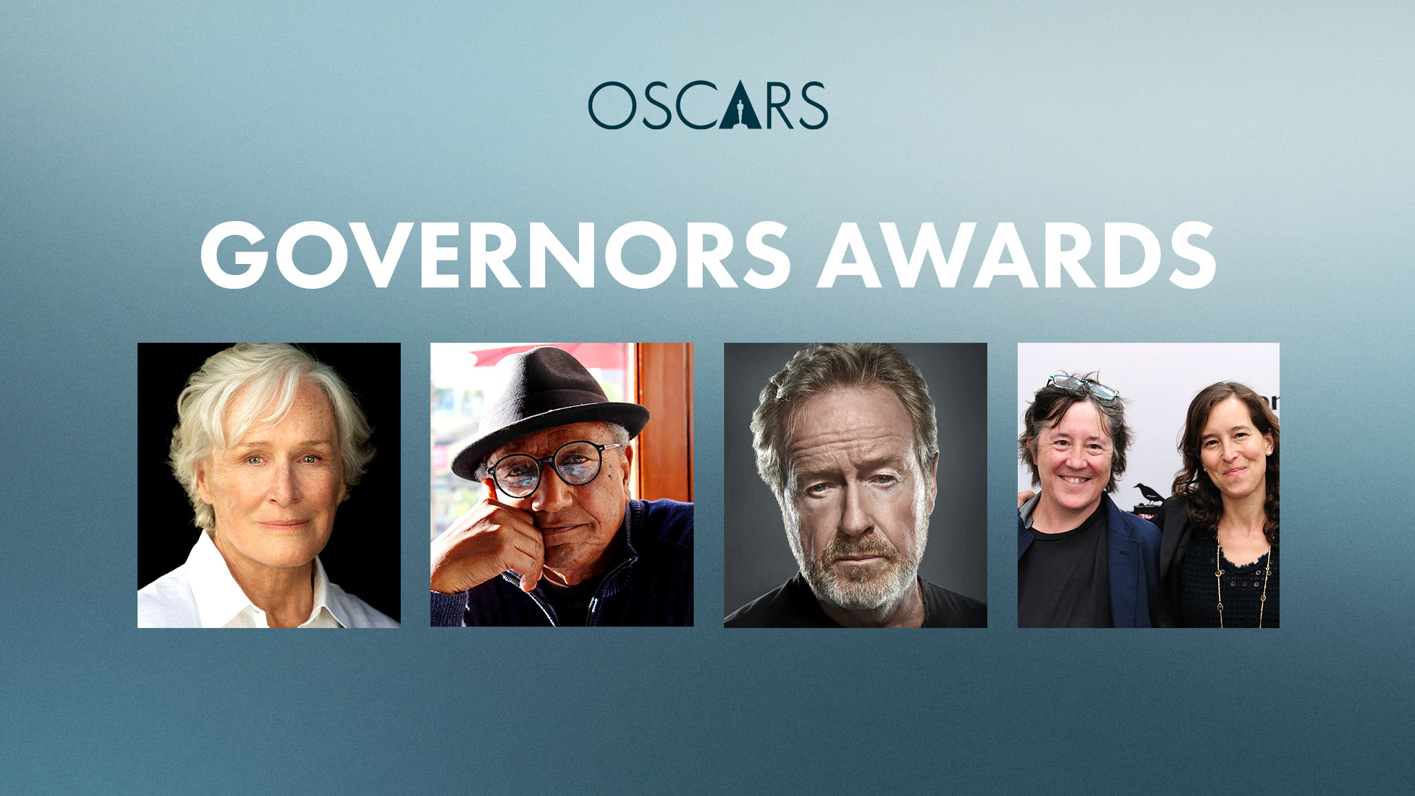 THE ACADEMY TO HONOR GLENN CLOSE, FLOYD NORMAN, RIDLEY SCOTT AND CHRISTINE VACHON & PAMELA KOFFLER AT THE 2026 GOVERNORS AWARDS